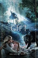The Gift : A Novel cover