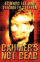 Dahmer's Not Dead cover