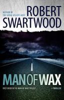 Man of Wax : Man of Wax Trilogy cover
