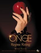 Once upon a Time : Regina Rising cover