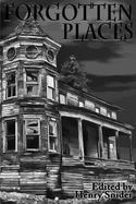 The Horror Society Presents : Forgotten Places cover