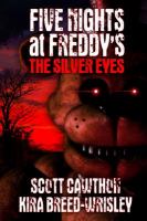 Five Nights at Freddy's : The Silver Eyes cover