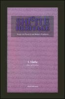 Shiite Heritage Essays on Classical and Modern Traditions cover