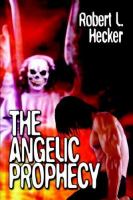The Angelic Prophecy cover