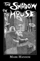 The Shadow on the House cover