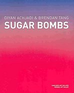 Diyan Achjadi & Brendan Tang Sugar Bombs cover