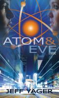 Atom and Eve : A Novel cover