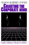 Charting the Corporate Mind: Graphic Solutions to Business Conflicts cover