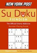 New York Post Fiendish Sudoku: The Official Utterly Addictive Number-placing Puzzle cover