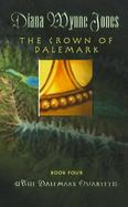 The Crown of Dalemark: Book Four of the Dalemark Quartet cover