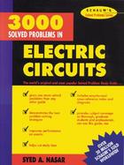3,000 Solved Problems in Electrical Circuits cover