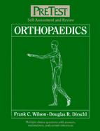 Orthopaedics: PreTest? Self-Assessment and Review cover