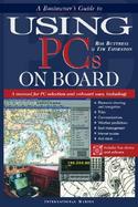 A Boatowner's Guide to Using PC'S on Board cover