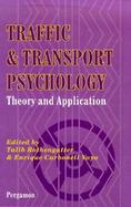 Traffic and Transport Psychology: Theory and Application cover