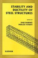 Stability and Ductility of Steel Structures Proceeding of the 6th International Colloquium, First Session, Sdss'99, Timisoara, Romania, 9-11 September cover