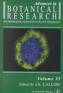 Advances in Botanical Research Incorporating Advances in Plant Pathology (volume35) cover