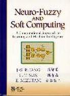 Neuro-Fuzzy and Soft Computing A Computational Approach to Learning and Machine Intelligence cover