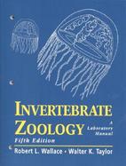 Invertebrate Zoology: A Laboratory Manual cover