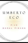 Five Moral Pieces cover