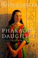 Pharaoh's Daughter A Novel of Ancient Egypt cover