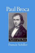 Paul Broca Founder of French Anthropology, Explorer of the Brain cover