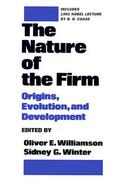 The Nature of the Firm Origins, Evolution, and Development cover