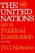 United Nations As a Political Institution cover