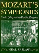 Mozart's Symphonies Context, Performance Practice, Reception cover