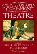 The Concise Oxford Companion to the Theatre cover