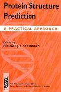 Protein Structure Prediction A Practical Approach cover