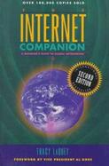 The Internet Companion: A Beginner's Guide to Global Networking cover