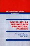 Social Skills Training for Psychiatric Patients cover
