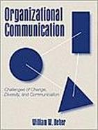 Organizational Communication Challenges of Change, Diversity, and Continuity cover