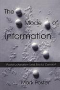 The Mode of Information Poststructuralism and Context cover