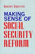 Making Sense of Social Security Reform cover