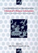 Classical Chinese Literature An Anthology of Translations  From Antiquity to the Tang Dynasty (volume1) cover