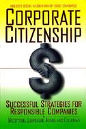 Corporate Citizenship: Successful Strategies of Responsible Companies cover