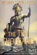 The Ten Thousand A Novel of Ancient Greece cover