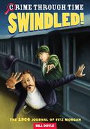 Swindled! The 1906 Journal of Fitz Morgan cover