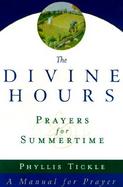 The Divine Hours Prayers for Summertime cover