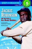 Jackie Robinson and the Story of All-Black Baseball cover