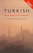 Colloquial Turkish The Complete Course for Beginners cover