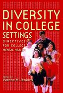 Diversity in College Settings Directives for Helping Professionals cover