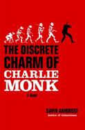 The Discrete Charm of Charlie Monk cover