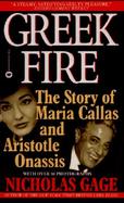Greek Fire The Story of Maria Callas and Aristole Onassis cover
