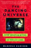 The Dancing Universe: From Creation Myths to the Big Bang cover