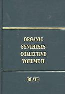 Organic Syntheses Collective (volume2) cover
