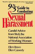 The 9To5 Guide to Combating Sexual Harassment Candid Advice from 9To5, the National Association of Working Women cover