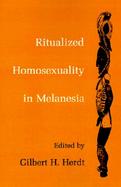 Ritualized Homosexuality in Melanesia cover