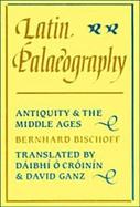 Latin Palaeography Antiquity and the Middle Ages cover